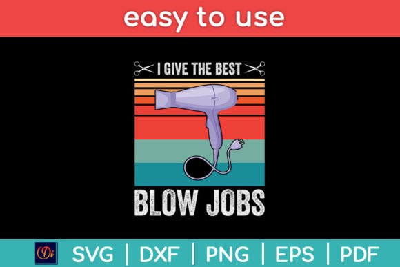 Download I Give the Best Blow Jobs Funny - Fun Collection